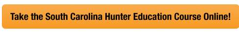Button graphic to take the Hunter-Ed hunter education course for South Carolina online.