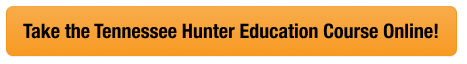 Button to click and take the Tennessee hunter education course online to hunt safely.