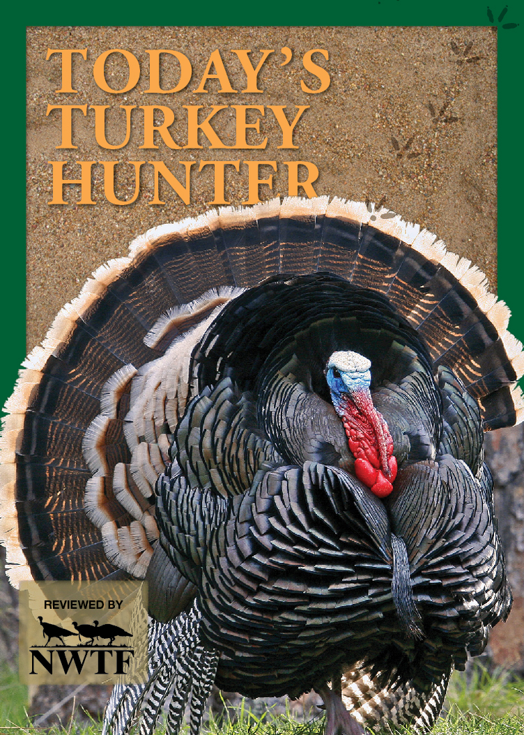 Download the Today’s Turkey Hunter e-book. 