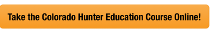 Button for taking the Colorado hunter education course online. 