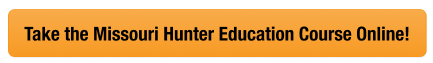 Image to click and take the Missouri hunter education course online through Hunter-Ed.