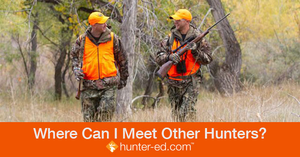 Where Can I Meet Other Hunters?